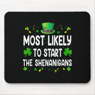 Mest sannolikt att starta buset St Patricksdagen r Musmatta