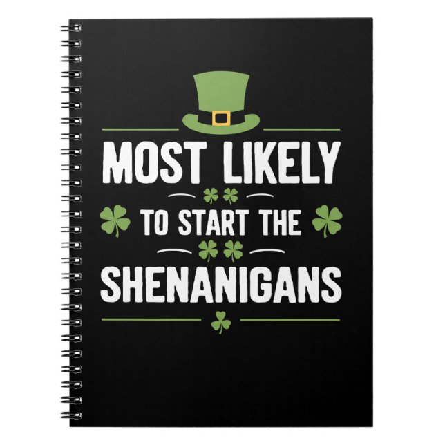 Mest sannolikt att starta rackartyg på St. Patrick Anteckningsbok (Framsidan)