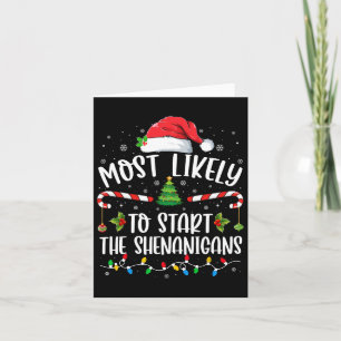 Mest sannolikt att starta Shenanigans familj jul Kort