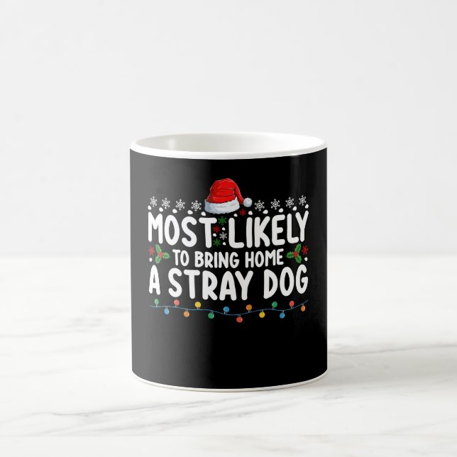 Mest sannolikt att ta hem en hemlös hund till jul kaffemugg (Center)