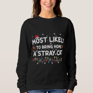 Mest sannolikt att ta hem en hemlös katt julen t shirt