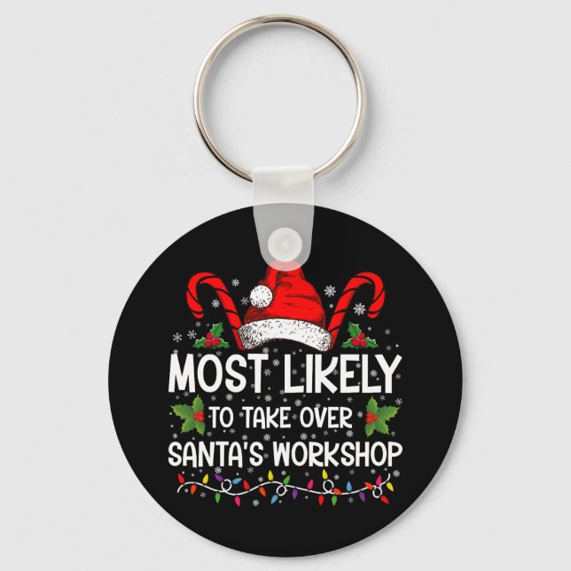 Mest sannolikt att ta över tomtens verkstad Xmas Nyckelring (Framsida)