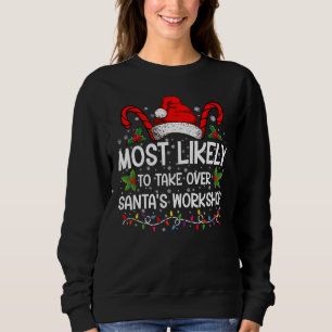 Mest sannolikt att ta över tomtens verkstad Xmas T Shirt