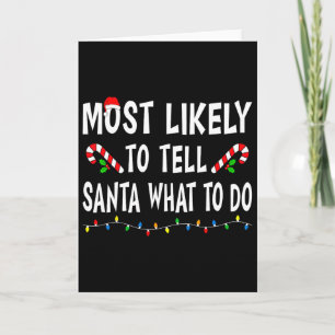 Mest sannolikt att tala om för Tomte vad han ska g Kort