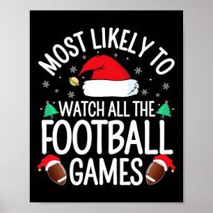 Mest sannolikt att titta på alla fotbollsmatcher f poster