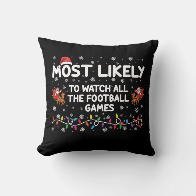 Mest sannolikt att titta på alla fotbollsmatcher kudde (Framsida)