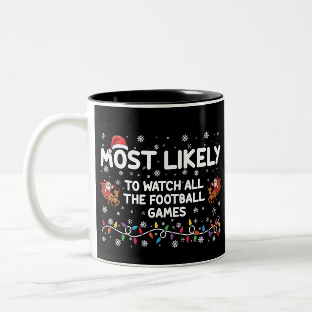 Mest sannolikt att titta på alla fotbollsmatcher Två-Tonad mugg (Vänster)