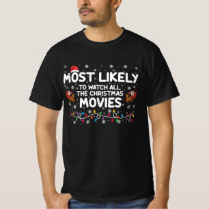 Mest sannolikt att titta på alla julfilmer Familj T Shirt