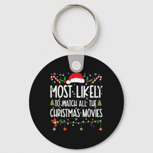 Mest sannolikt att titta på alla julfilmerna jul nyckelring