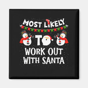 Mest sannolikt att träna med Santa familje jul Magnet
