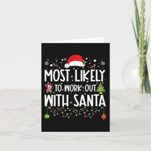 Mest sannolikt att träna med Santa familjejul Kort