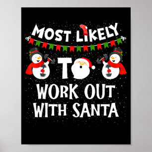 Mest sannolikt att träna med Santa familjejul Poster