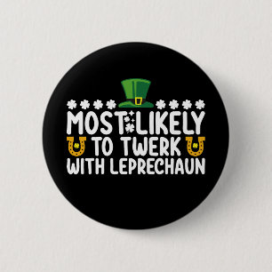 Mest sannolikt att twerka med Leprechaun-dans roli Knapp
