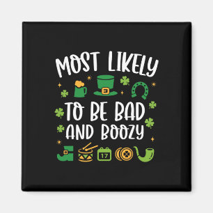 Mest sannolikt att vara D och rolig St Patricks Da Magnet