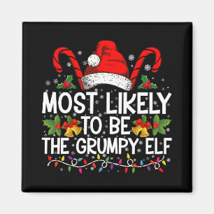 Mest sannolikt att vara den grumpy tomte roliga ju magnet