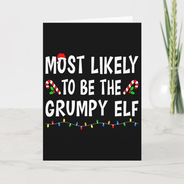 Mest sannolikt att vara den grumpy tomte Xmas roli Kort (Framsida)
