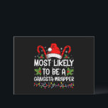 Mest sannolikt att vara en Gangsta Wrapper Familj  Inbjudningar<br><div class="desc">Mest sannolikt att vara en Gangsta Wrapper Familj Jul T-Shirt</div>