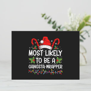 Mest sannolikt att vara en Gangsta Wrapper Familj  Inbjudningar