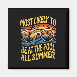 Mest sannolikt att vara vid poolen hela sommaren G Magnet