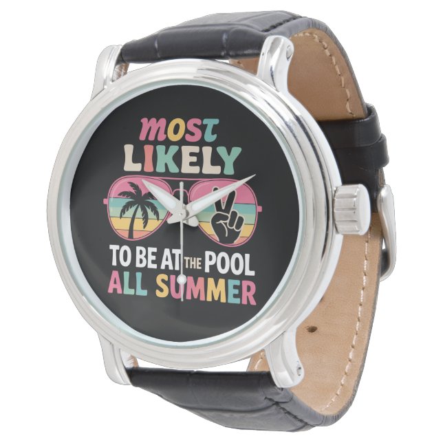 Mest sannolikt att vara vid poolen hela sommaren L Armbandsur (Vinklad)