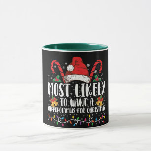 Mest sannolikt att vilja ha en flodhäst i julklapp mugg
