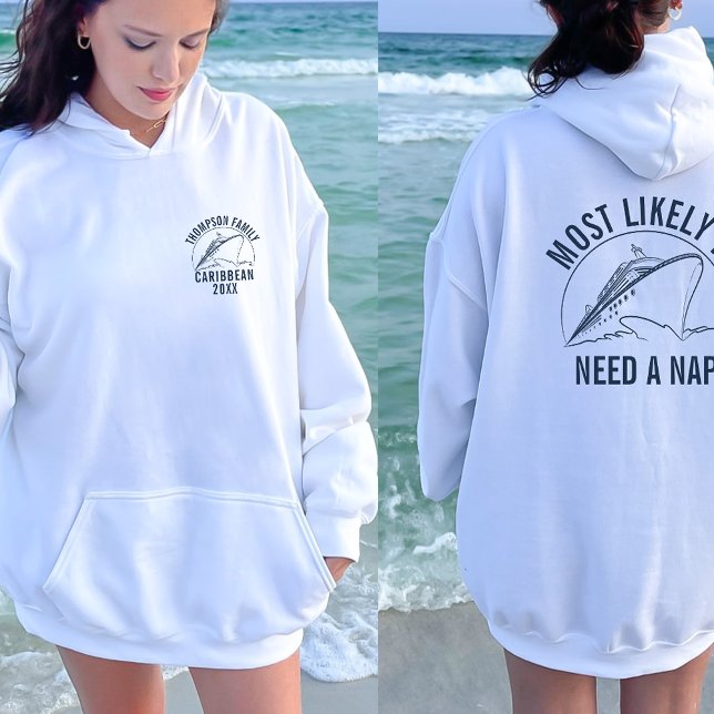 Mest sannolikt för Bachelorette Family Vacay Cruis Hoodie (Skapare uppladdad)