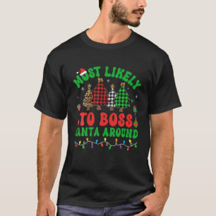 Mest sannolikt för Chef Santa Around Julgranar F T Shirt