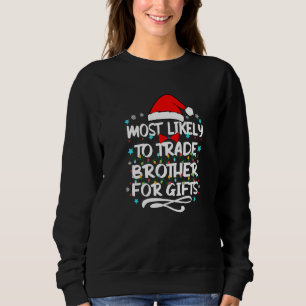 Mest sannolikt för handelsbroder för Santa Hat Jul T Shirt