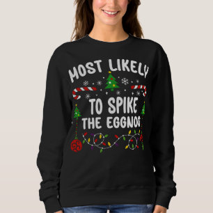 MEST SANNOLIKT FÖR SPIKET AV EGGNOGEN T SHIRT