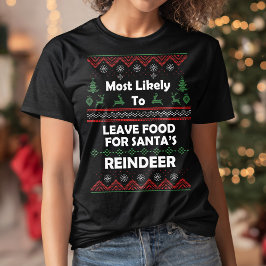 Mest sannolikt Lämnar renmat, fuktig Julafton-söta T Shirt