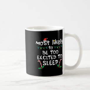 Mest Sannolikt Upphetsad Att Sova Jul Xmas Familj Kaffemugg