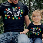 Mest trolig Anpassningsbar - en trevlig julfamilj T Shirt<br><div class="desc">Med anpassningsbarnas roliga, nyfödda ljus med stor sannolikhet med ett roligt citat för familjefunktioner till jul, lägg till din egen beskrivning för varje familjemedlem, exempel: "mest sannolik att dansa med tomten", "mest sannolik att hamna på den stygga partyet", "mest sannolik att gå i sömnen", "som mest sannolikt kommer att somna...</div>