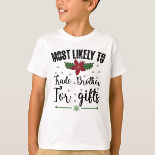 Mest trolig att bli handelsmäklare för julklappar t shirt