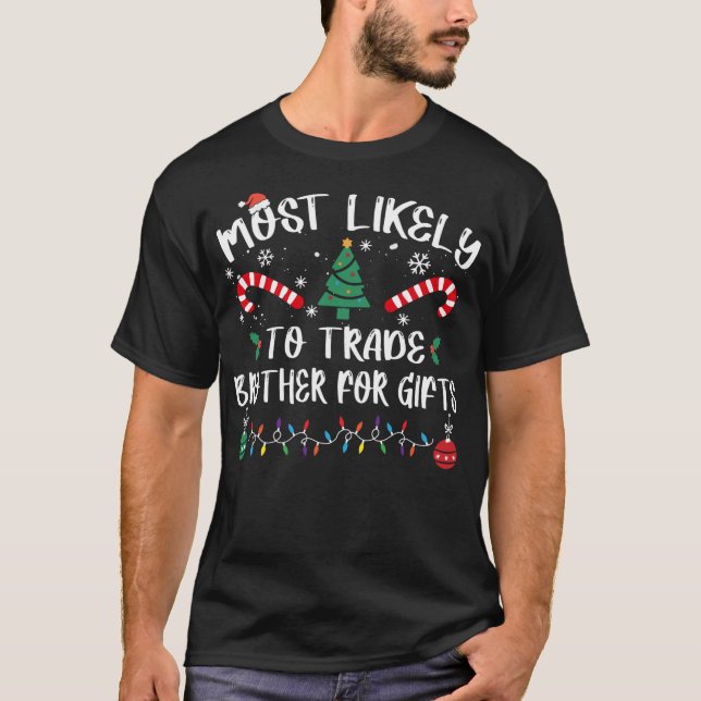 Mest trolig att bli handelspartner för julklapp P T Shirt (Framsida)