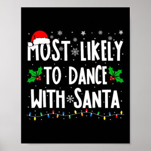 Mest trolig att dansa med julfamiljen som matchar poster