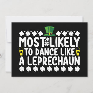 Mest trolig att dansa som en Leprechaun St Patrick Inbjudningar