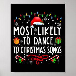 Mest trolig att dansa till jul-jul-julen i Sång Poster