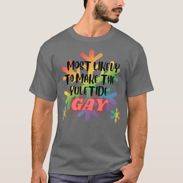 Mest trolig att göra Juletide-julen T Shirt (Framsida)