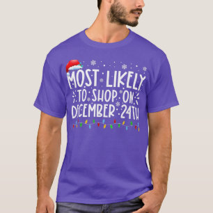 Mest trolig att köpa den 24 december t shirt