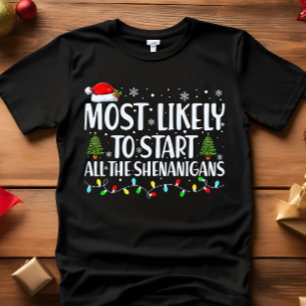 Mest trolig att STARTA ALLA SHENANIGANS CHRISTMAS T Shirt