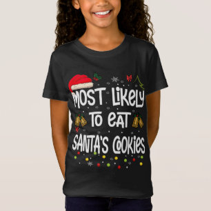 Mest trolig för att äta jultomtens kakor - Lustigt T Shirt