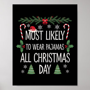 Mest trolig för Bära Pajamas hela juldagen Paja Poster
