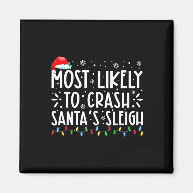 Mest trolig för Crash Santa's Sleigh Funny Christm Magnet (Framsidan)