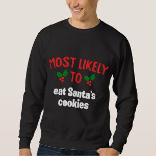 Mest trolig för julens matsäck - Santas Cookies-fa Lång Ärmad Tröja