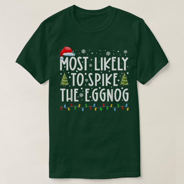 Mest trolig för Spiket av den jättefunne familjen  T Shirt (Design framsida)