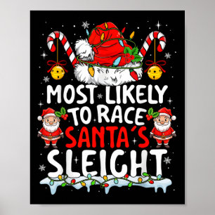 Mest trolig för Tävling Santas Sleigh-familjmatchn Poster