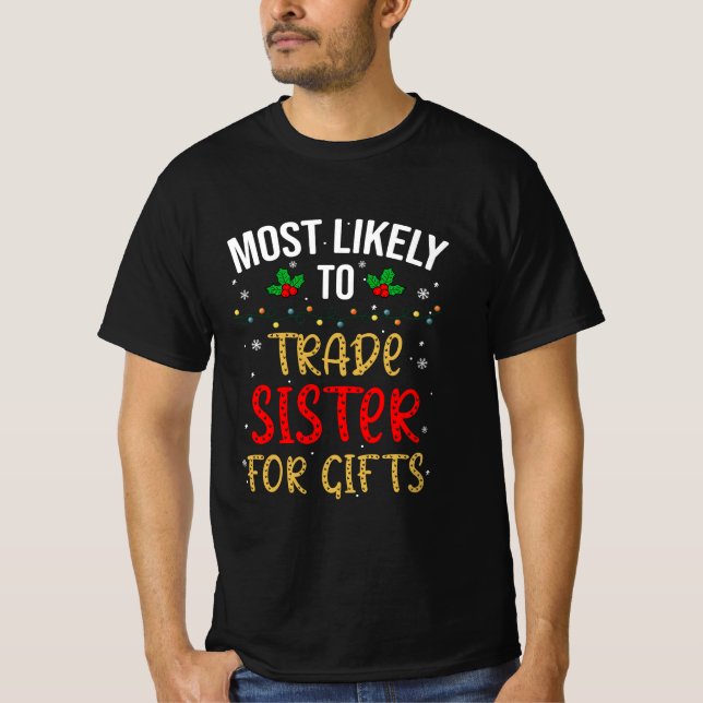 Mest troliga att byta ut presenter t shirt (Framsida)