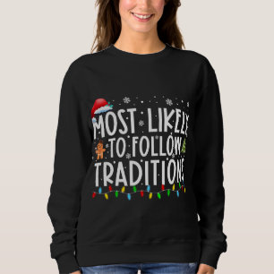 Mest troliga att följa traditioner vid jul H T Shirt