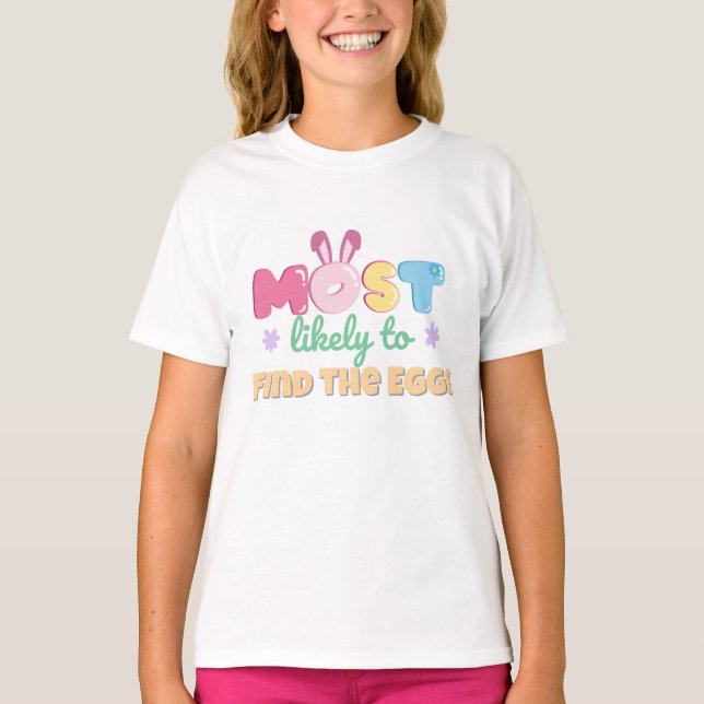 Mest troliga att hitta äggen - Cute Påsk-syster T Shirt (Framsida)