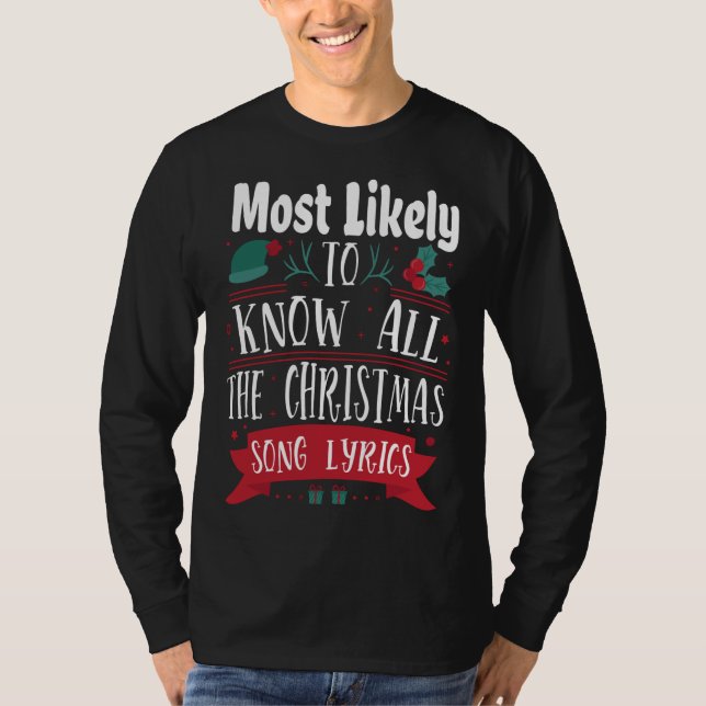 Mest troliga att känna till hela julklappen i Sång T Shirt (Framsida)